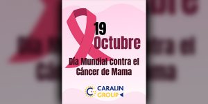 Caralin Group conmemora el Día Mundial Contra el Cáncer de Mama